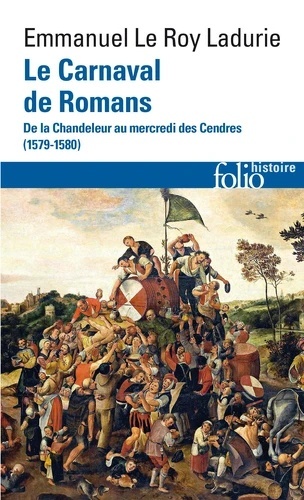 Le Carnaval de Romans - De la Chandeleur au mercredi des Cendres (1579-1580)