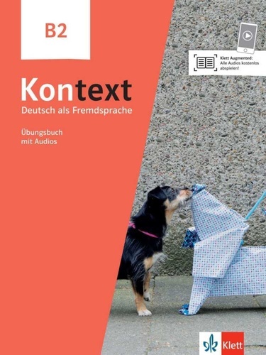 Kontext B2.Übungsbuch mit Audios