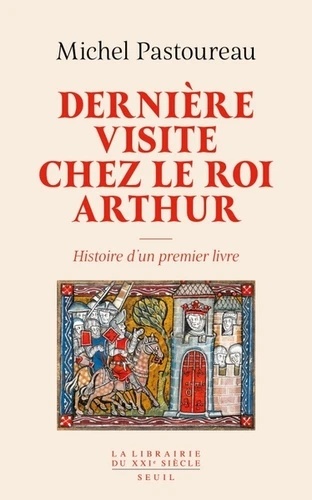 Dernière Visite chez le roi Arthur