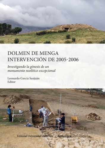 Dolmen de Menga. Intervención de 2005-2006