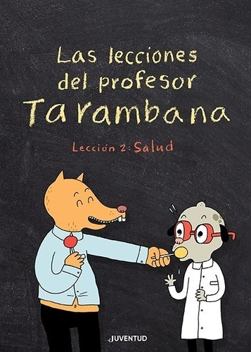 Las lecciones del profesor Tarambana