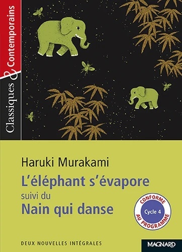 L'éléphant s'évapore suivi du Nain qui danse