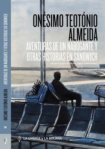 Aventuras de un nabogante y otras historias en sándwich