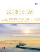 Camino al chino II. Libro de ejercicios