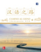 Camino al chino II. Libro de ejercicios
