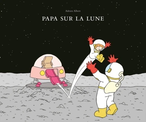 Papa sur la lune