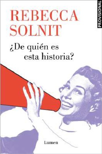 ¿De quién es esta historia?