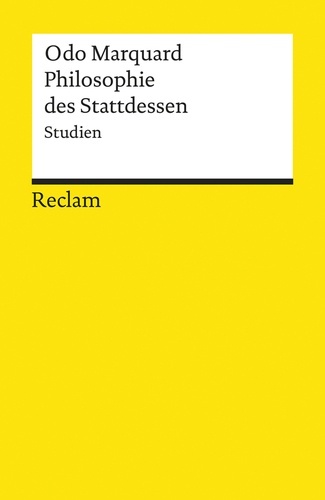 Philosophie des Stattdessen.