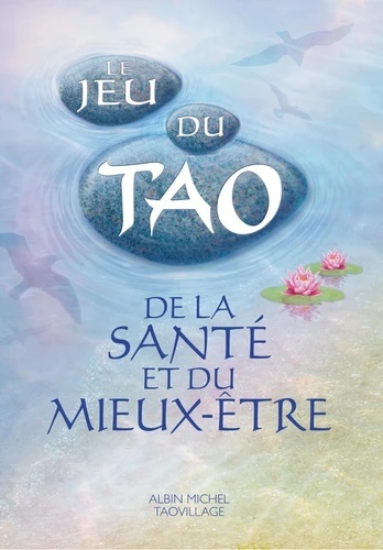 Le Jeu du Tao de la santé et du mieux-être