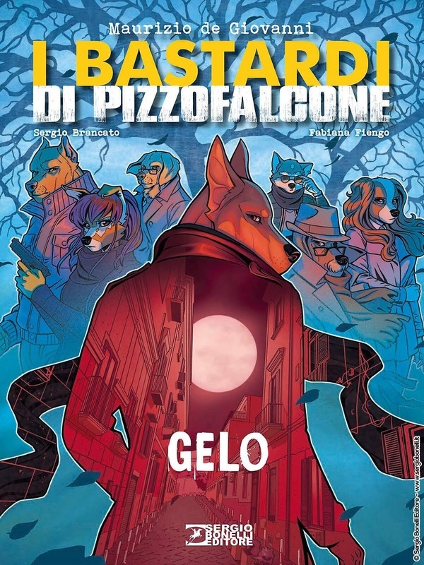 Gelo. I Bastardi di Pizzofalcone