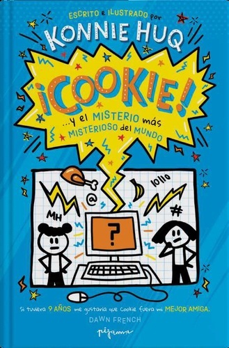 ¡Cookie... y el misterio más misterioso del mundo!