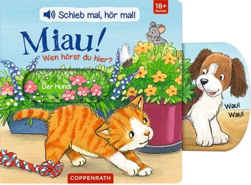 Schieb mal, hör mal!: Miau! Wen hörst du hier?, m. Soundeffekten.