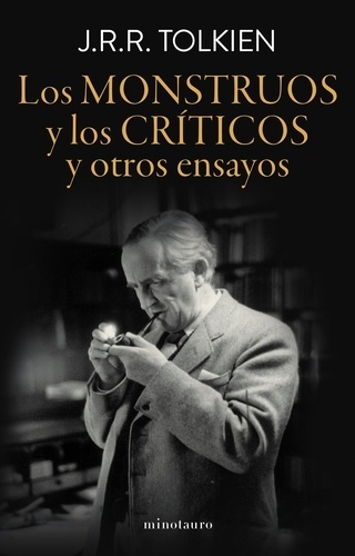 Los monstruos y los críticos y otros ensayos.
