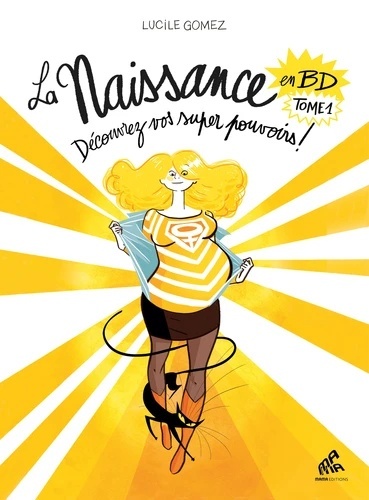 La naissance en BD Tome 1