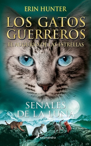 Señales de la luna (Los Gatos Guerreros   El augurio de las estrellas 4)