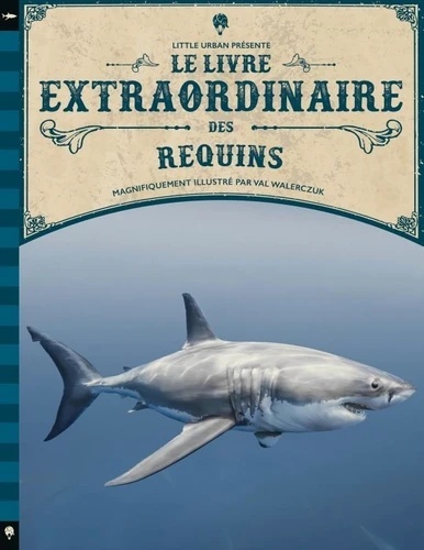 Le livre extraordinaire des requins