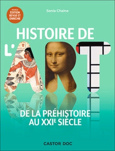 Histoire de l'art - De la Préhistoire au XXIe siècle