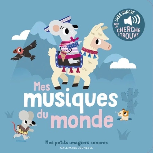 Mes musiques du monde - Des sons à écouter, des images à regarder