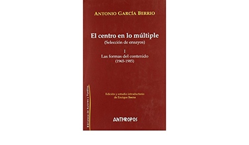 El centro en lo múltiple (Selección de ensayos) I