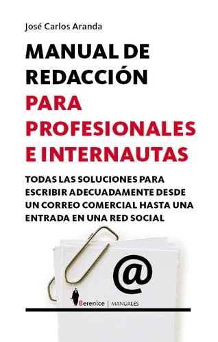 Manual de redacción para profesionales e internautas