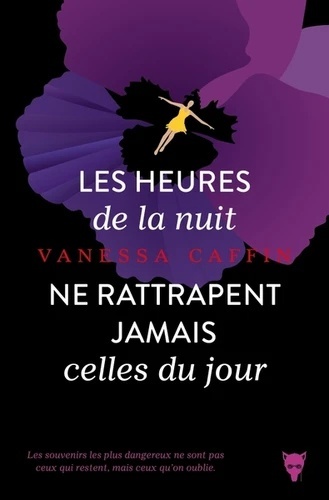 Les heures de la nuit ne rattrapent jamais celles du jour