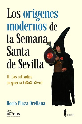Los orígenes modernos de la Semana Santa de Sevilla II