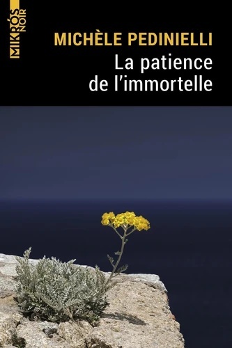 La patience de l immortelle