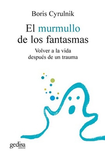 El murmullo de los fantasmas