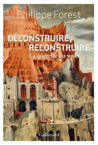 Déconstruire, reconstruire - La querelle du woke