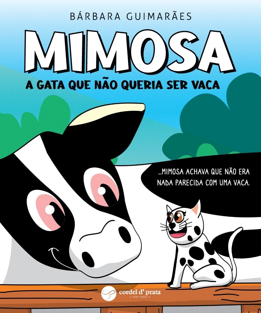 Mimosa - A Gata que N o Queria Ser Vaca