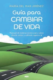 Guía para cambiar de vida