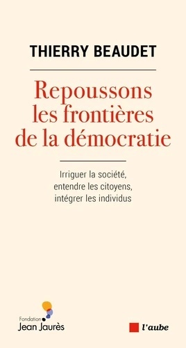 Repoussons les frontières de la démocratie