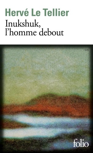 Inukshuk - L'homme debout