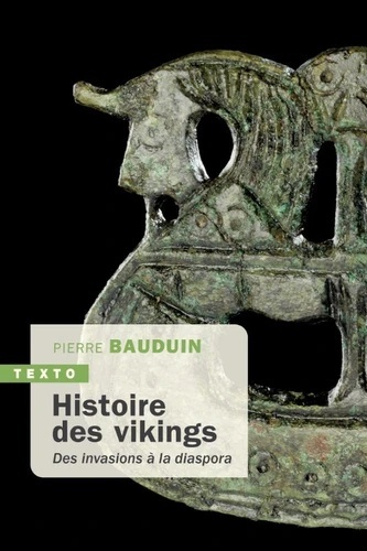 Histoire des vikings - Des invasions à la diaspora