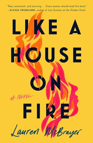 Like A House On Fire