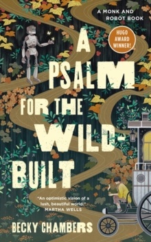 A Psalm for the Wild-Built