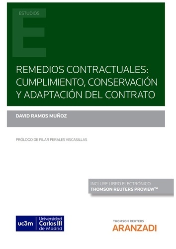 Remedios Contractuales: cumplimiento, conservación y adaptación del contrato