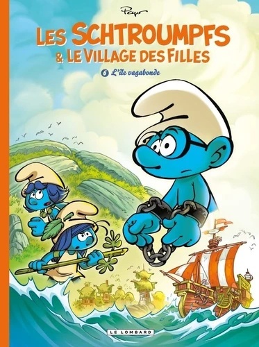 Les Schtroumpfs x{0026} le village des filles Tome 6