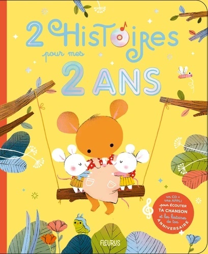 2 histoires pour mes 2 ans + CD