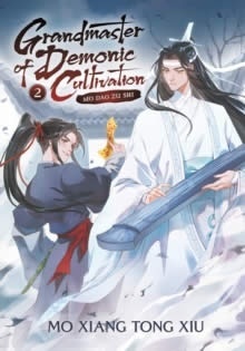 Grandmaster of Demonic Cultivation Vol. 2