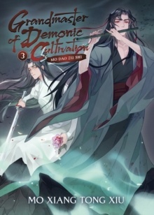 Grandmaster of Demonic Cultivation Vol. 3
