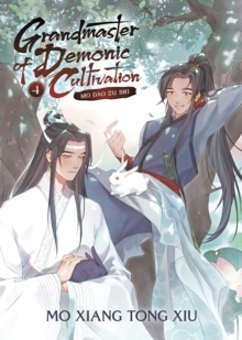 Grandmaster of Demonic Cultivation Vol. 4