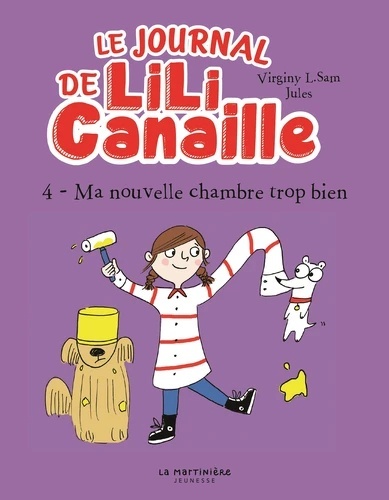 Le journal de Lili Canaille Tome 4