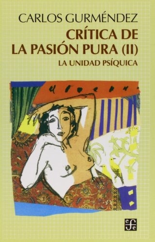 Crítica de la pasión pura