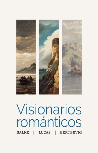 Visionarios románticos