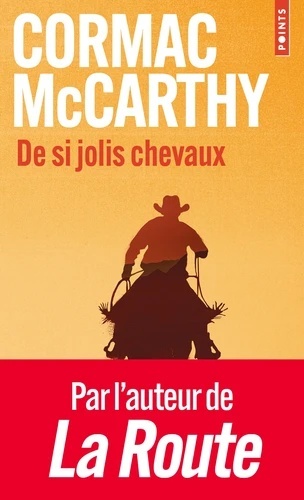 De si jolis chevaux (La trilogie des confins Vol. 1)