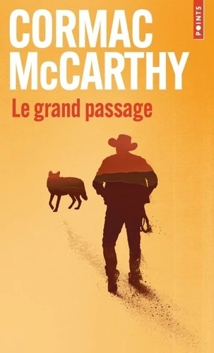 Le grand passage (La trilogie des confins Vol. 2)