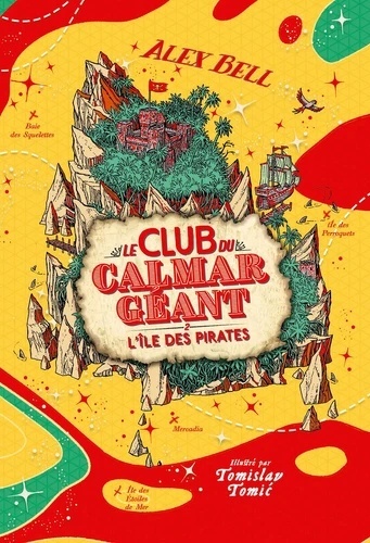 Le Club du Calmar Géant Tome 2