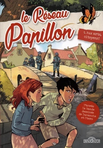 Le Réseau Papillon Tome 1