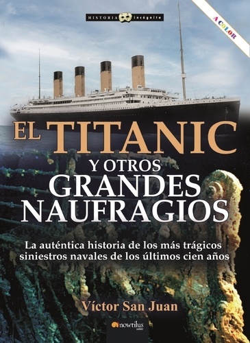 Titanic y otros grandes naufragios